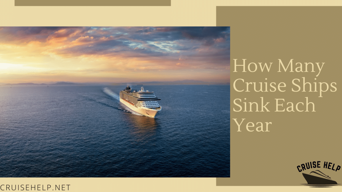 How Many Cruise Ships Sink Each Year
