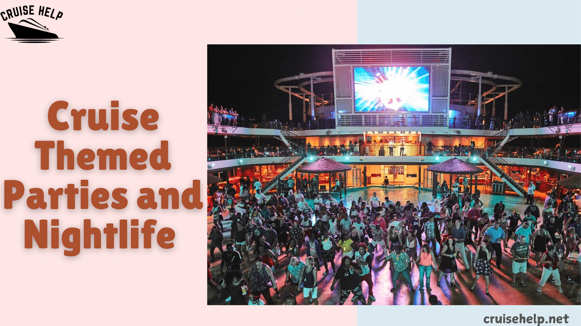 cruise Themed Parties and Nightlife 